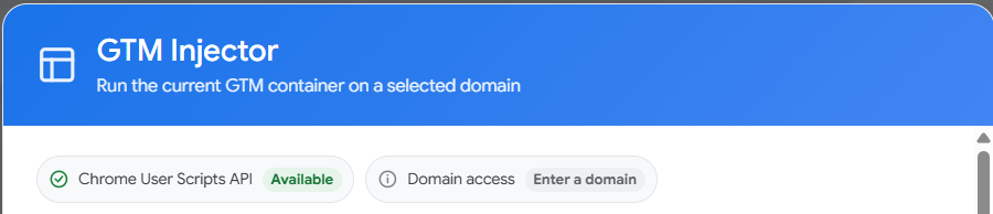 Chrome User Scripts API status shown as Available in GTM Injector